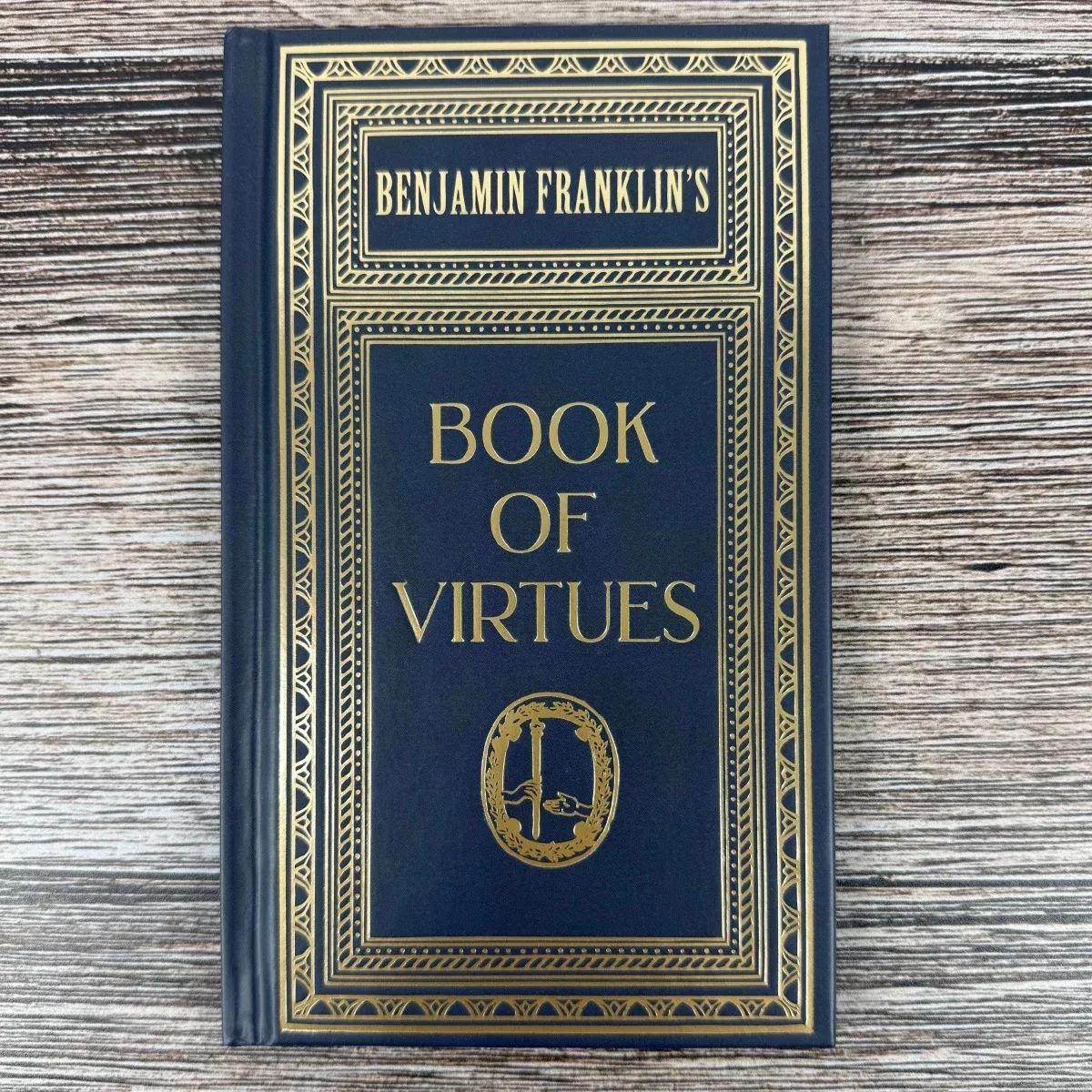 Ben Franklin's Book of Virtues