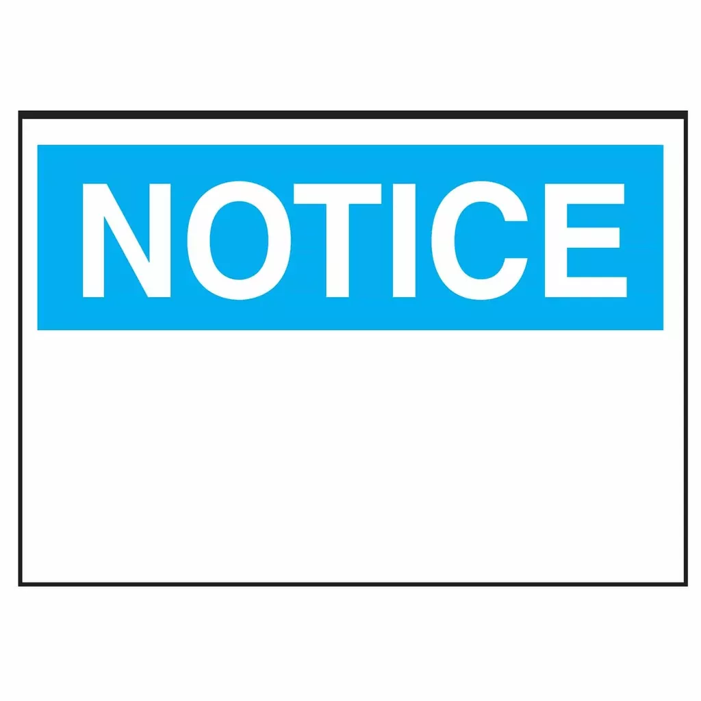 Custom Sign - Notice