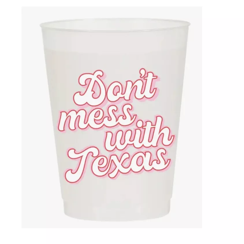 Don’t Mess with Texas Frosted Cups