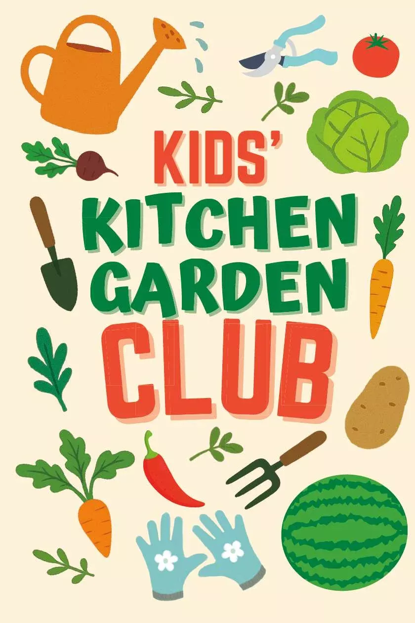 Kid's Kitchen Garden Club Workbook